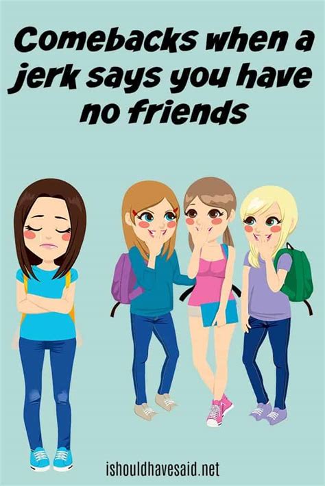 What does it mean if a girl has no friends?