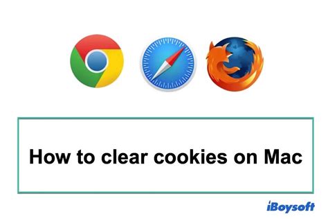 What does it mean to clear cookies on Mac?