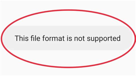 What does it mean when a file is not supported for upload?