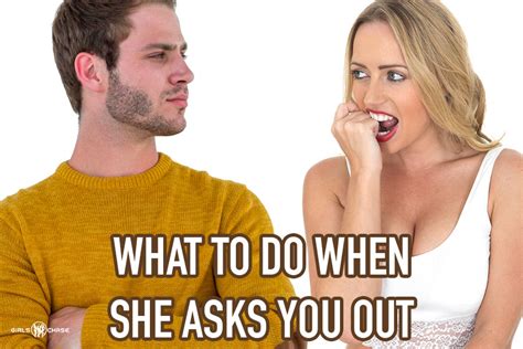 What does it mean when a girl asks you to take her out?
