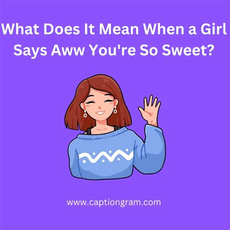 What does it mean when a girl says aww?