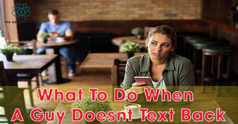 What does it mean when a guy doesn't text for 5 days?