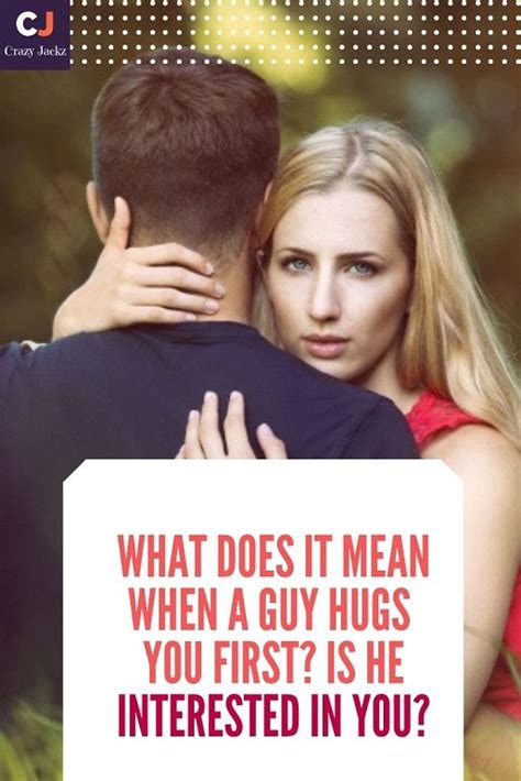 What does it mean when a guy hugs you and smells you?