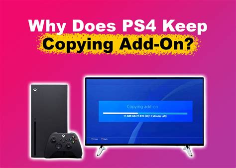 What does it mean when it says copying add on on PS4?