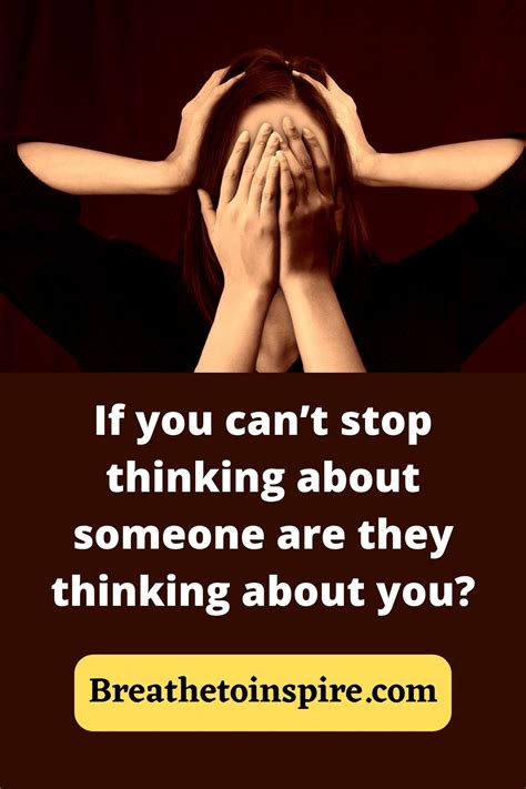 What does it mean when you cant stop thinking about someone?