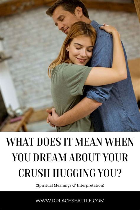 What does it mean when you hug someone in a dream and it feels real?