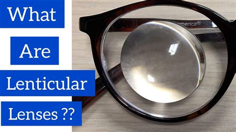 What does lenticular mean for glasses?