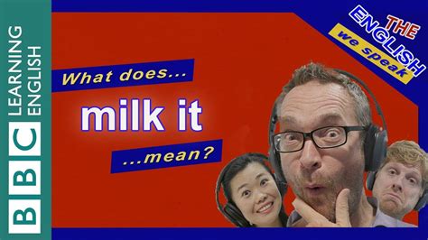 What does milk mean in slang?