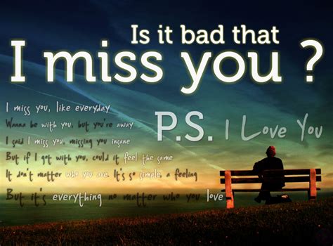 What does miss you badly mean?