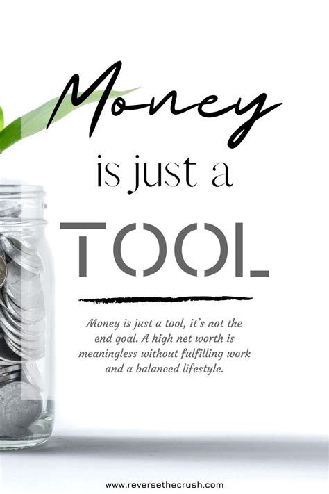 What does money is just a tool mean?