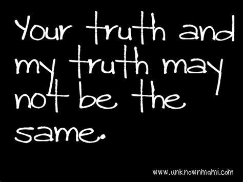 What does my truth mean?