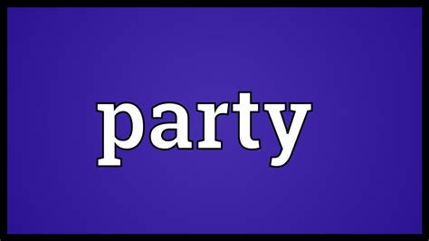 What does party out mean?