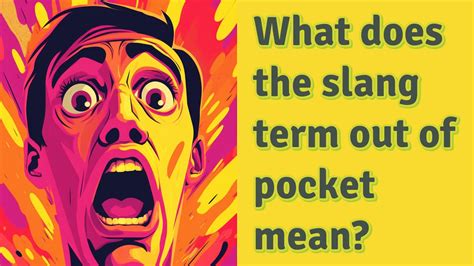 What does pocketed mean in slang?