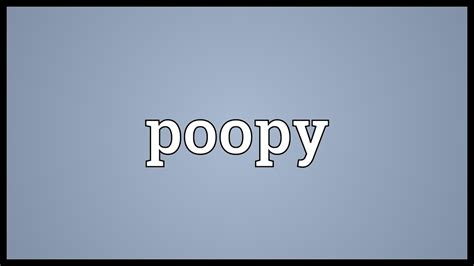 What does poopy doo mean?