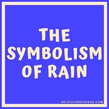What does rain symbolize in Shakespeare?