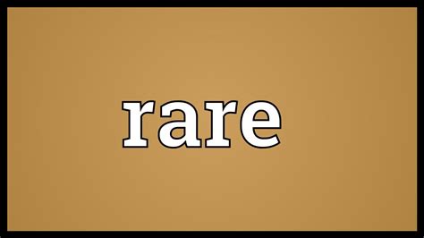 What does rare l mean?