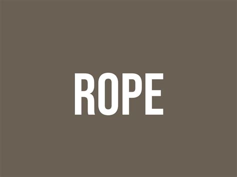 What does rope mean in slang?