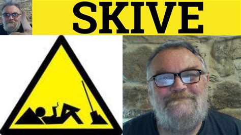 What does skive mean in English?