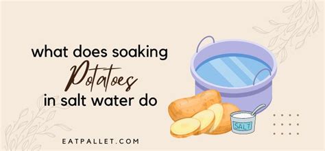 What does soaking your potatoes do?