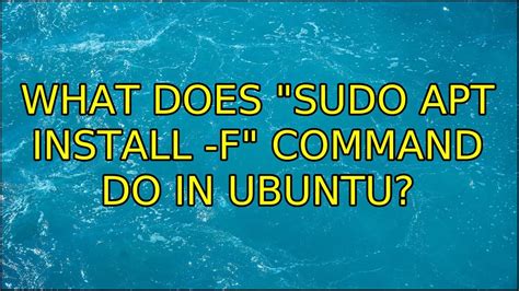 What does sudo apt do?