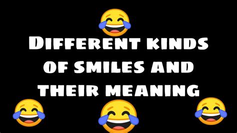 What does the 😊 smile mean?