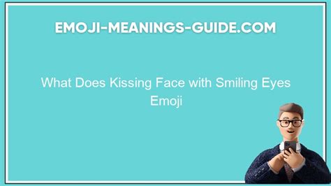 What does the 😘 emoji mean?