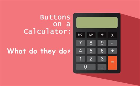 What does the +/- button do on a calculator?