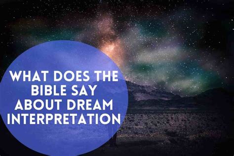 What does the Bible say about interpreting dreams?