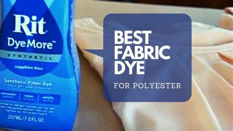 What dye is best for polyester?