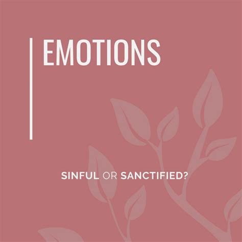 What emotions are sinful?