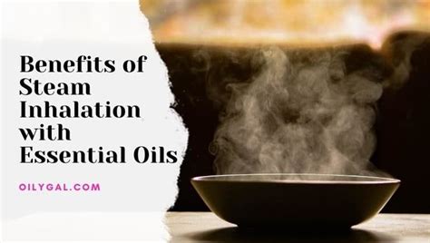 What essential oils are good for steam inhalation?