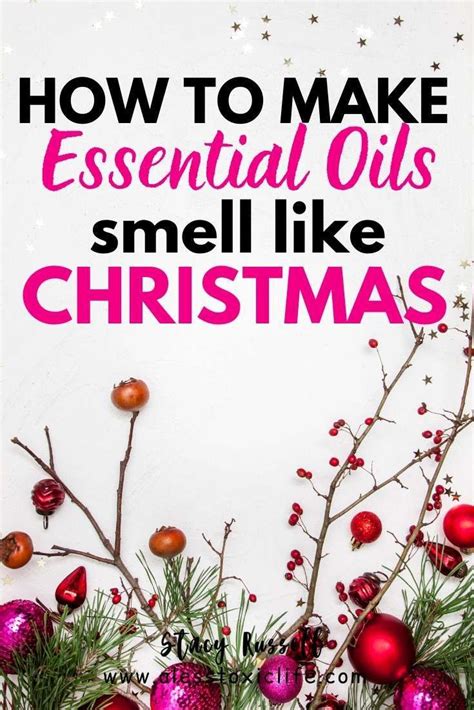 What essential oils make it smell like Christmas?