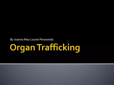 What ethical principles are violated by organ trafficking?