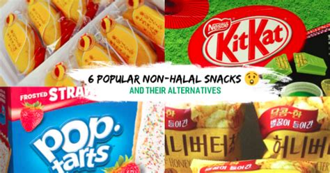What famous snacks are not halal?