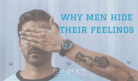 What feelings do men hide?