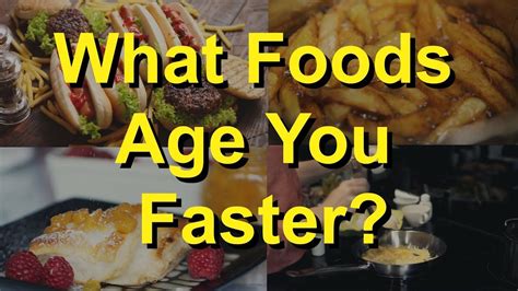 What foods age you fast?