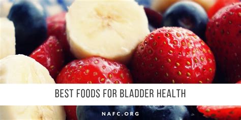 What foods are good for the bladder?