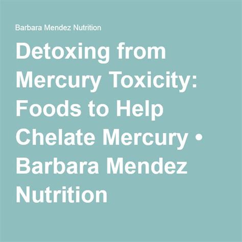 What foods chelate mercury?