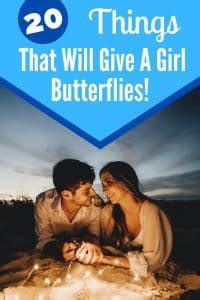 What guys do that give girls butterflies?