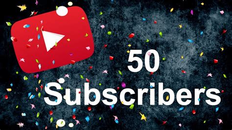 What happens at 50 subscribers on YouTube?