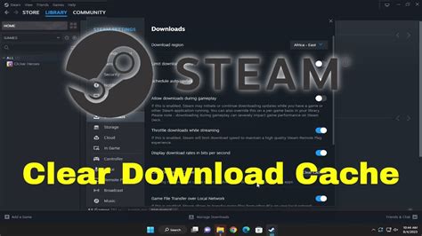 What happens if I clear download cache on Steam?