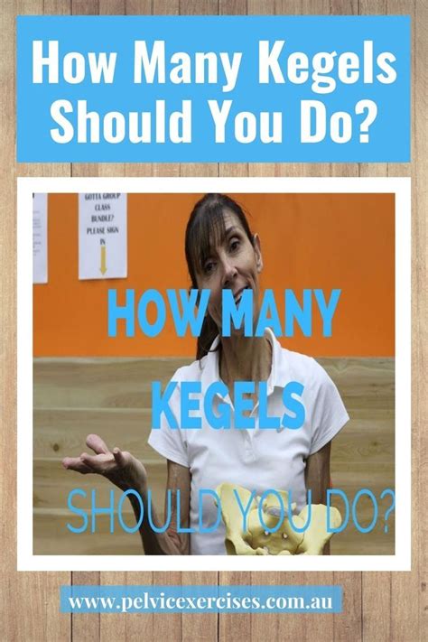 What happens if I do too many Kegels?