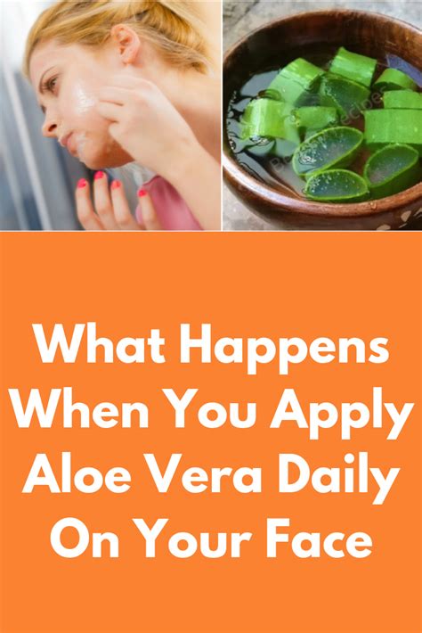 What happens if I put aloe vera plant on my face everyday?
