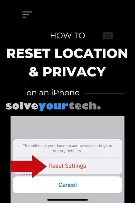 What happens if I reset location and privacy?