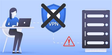 What happens if VPN is off?