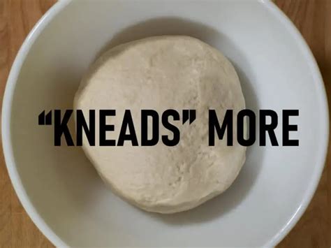 What happens if dough is not kneaded enough?