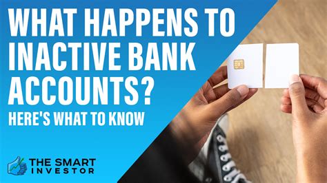 What happens if my bank account is inactive for 5 years?