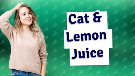 What happens if my cat licks lemon juice?