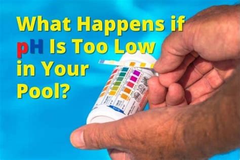 What happens if pool pH is too low?
