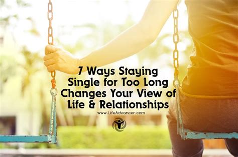 What happens if you're single for too long?